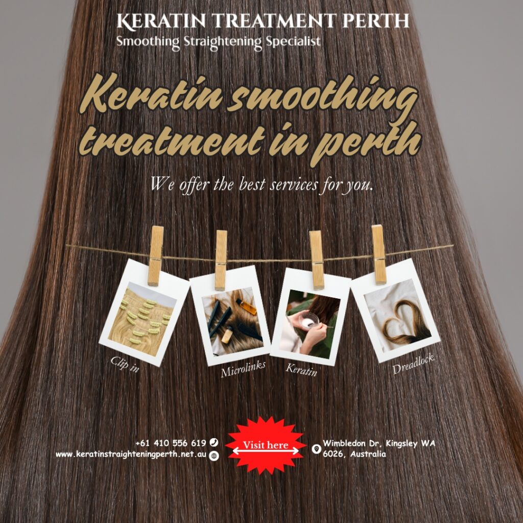 Keratin hair smoothing treatment in perth